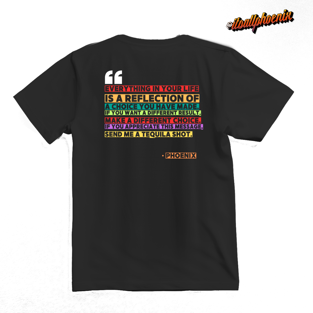 Everything Is a Reflection” Quote Shirt – by itsallphoenix